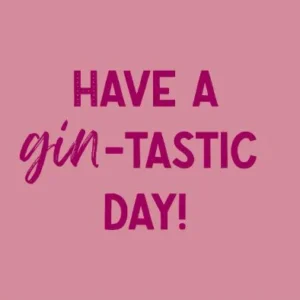 Tegeltje - Have gin-tastic day Plekconceptstore