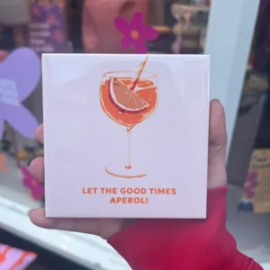 Tegeltje - Let good times aperol! Plekconceptstore