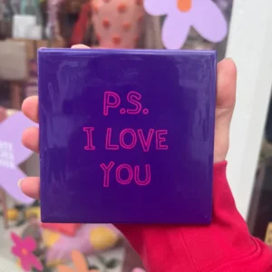 Tegeltje - P.S. I love you Plekconceptstore