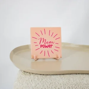 Tegeltje - Mom Power Plekconceptstore